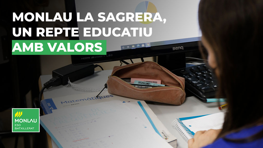 Monlau la Sagrera, un repte educatiu amb valors