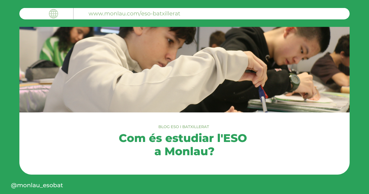 Estudiar l’ESO a Monlau