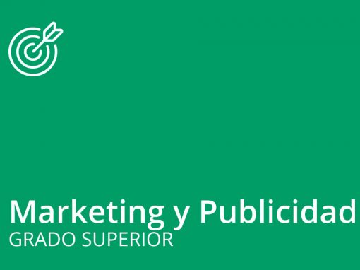 Ciclo formativo de Grado Superior de Marketing y Publicidad