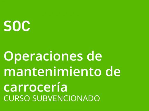 Operaciones Auxiliares de Mantenimiento de Carrocería de Vehículos (nivel 1)