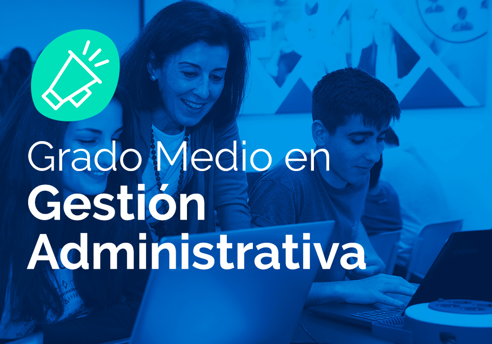 Ciclo Formativo de Grado Medio en Gestión Administrativa