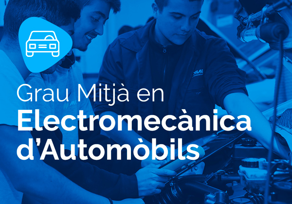 Cicle Formatiu de Grau Mitjà en Electromecànica d’Automòbils