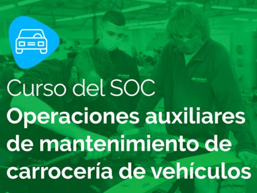 SOC Operaciones auxiliares de mantenimiento de carrocería de vehículos