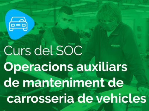 SOC Operacions auxiliars de manteniment de carrosseria de vehicles