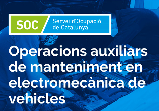 SOC Operacions auxiliars de manteniment en electromecànica de vehicles