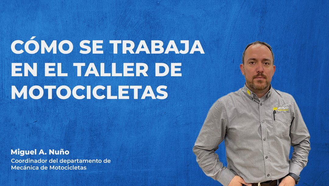 Como se trabaja en el taller de motocicletas – Miguel A. Nuño