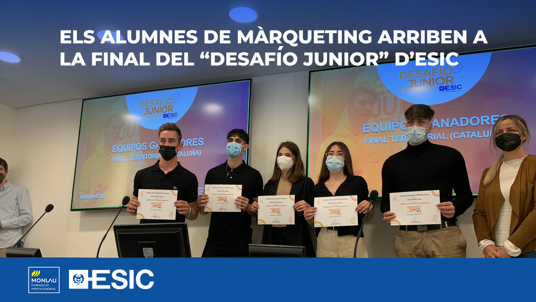 Els alumnes de Màrqueting arriben a la final del “Desafío Junior” d’ESIC